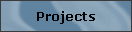 Projects